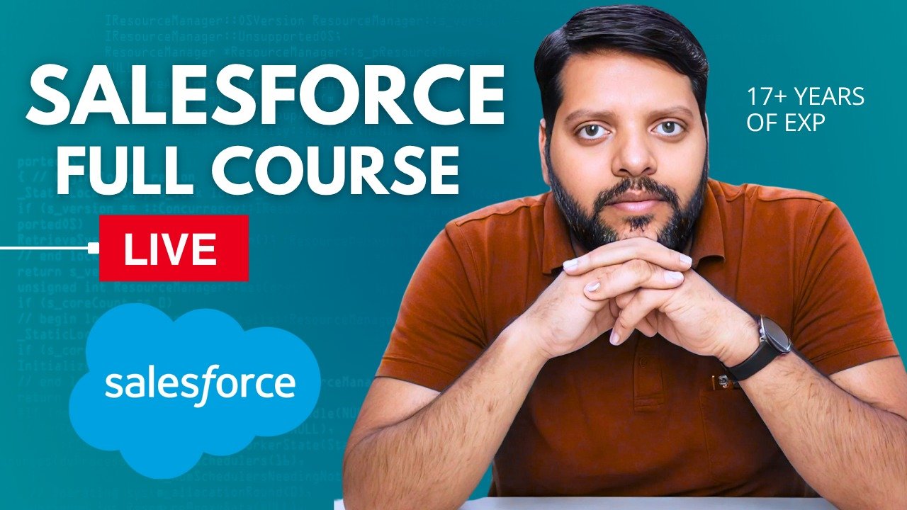 Salesforce Full Course Admin & Developer